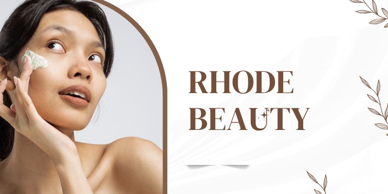 Rhode Beauty