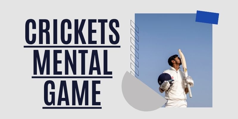 Crickets Mental Game
