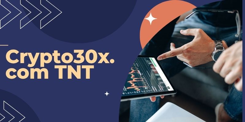 Crypto30x.com TNT