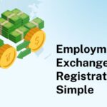 Employment Exchange Registration Made Simple