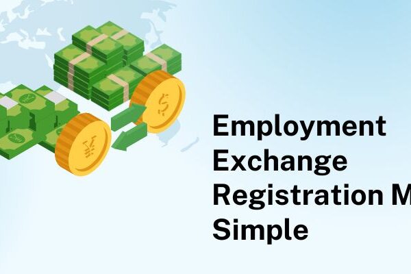 Employment Exchange Registration Made Simple