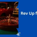 Rev Up for Riches