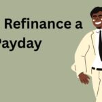 How to Refinance a Payday