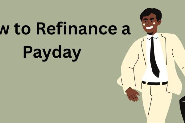 How to Refinance a Payday