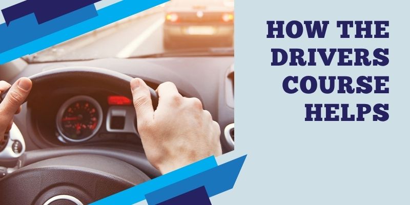 How the Safer Drivers Course Helps