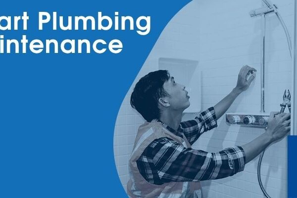 Smart Plumbing Maintenance