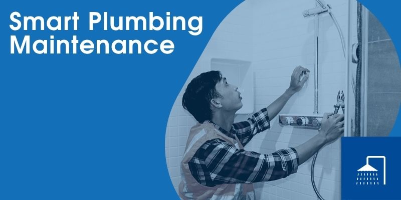 Smart Plumbing Maintenance