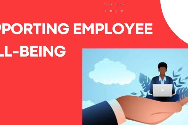 Supporting Employee Well-Being